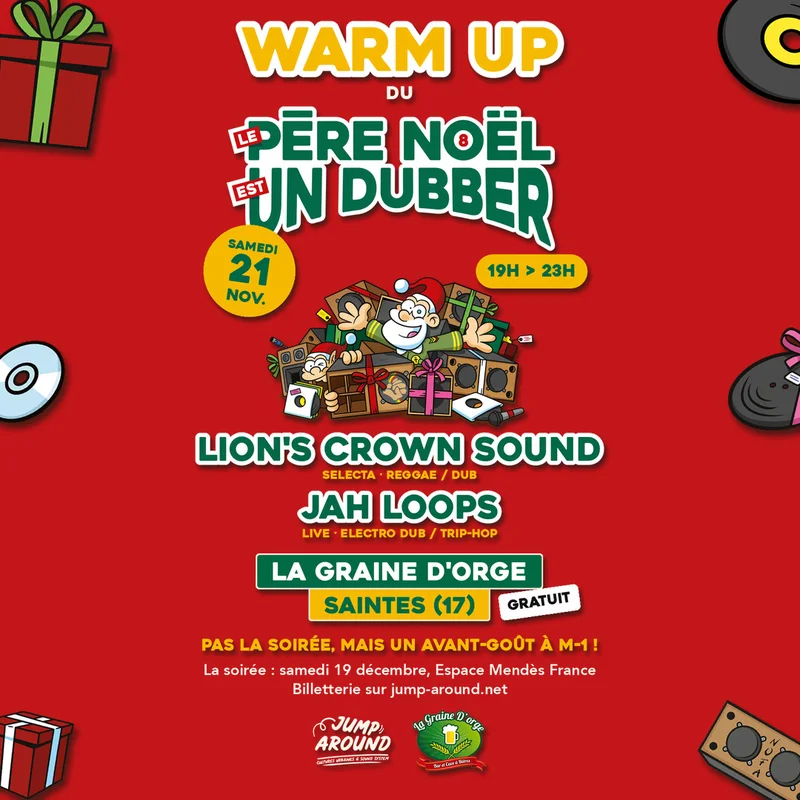 Visuel du warm up du Père Noël est un Dubber : samedi 21 novembre, 19h > 23h, La Graine d’Orge à Saintes, Lion’s Crown Sound et Jah Loops, gratuit